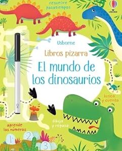 El mundo de los dinosaurios (Libros pizarra con actividades) Tapa blanda