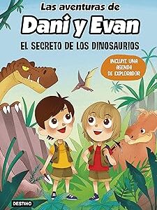 Las aventuras de Dani y Evan. El secreto de los dinosaurios